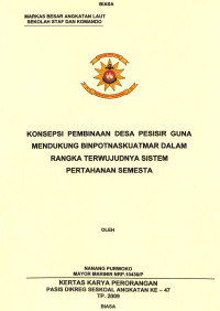 Konsepsi Pembinaan Desa Pesisir Guna Mendukung Binpotnaskuatmar Dalam Rangka Terwujudnya Sistem Pertahanan Semesta