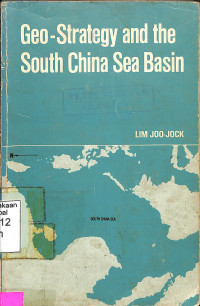 Geo-Strategi and the South China Sea Basin