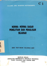 Norma-Norma Dasar Penelitian Dan Penulisan Sejarah