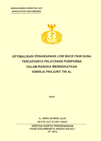 Optimalisasi Penanganan Low Back Pain Guna Tercapainya Pelayanan Paripurna Dalam Rangka Meningkatkan Kinerja Prajurit  TNI AL