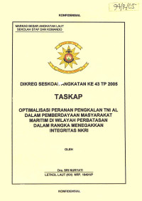 Optimalisasi Peranan Pengkalan TNI AL Dalam Pemberdayaan Masyarakat Maritim Di Wilayah Perbatasan Dalam Rangka Menegakkan Integritas NKRI