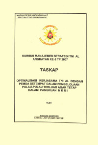 Optimalisasi Kerjasama TNI AL Dengan Pemda Setempat Dalam Pengelolaan Pulau-Pulau Terluar Agar Tetap Dalam Pangkuan NKRI