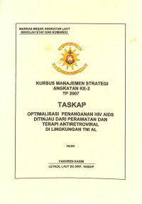 Optimalisasi Penanganan HIV AIDS Ditinjau Dari Perawatan Dan Terapi Antiretroviral Di Lingkungan TNI AL