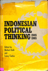 Indonesian Political Thinking 1945-1965