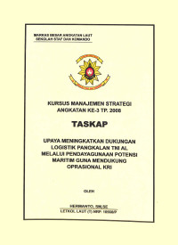 Upaya Peningkatan Dukungan Logistik Pangkalan TNI AL Melalui Pendayagunaan Potensi Maritim Guna Mendukung Operasional KRI