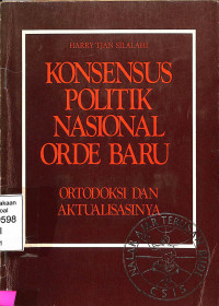 Konsensus Politik Nasional Orde Baru