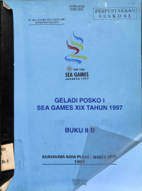 GLADI POSKO I SEA GAMES XIX TAHUN 1997