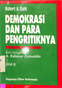 Demokrasi dan Para Pengritiknya ; jil. II