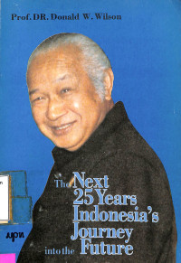 The Next 25 Years Indonesia's Journey Into the Future