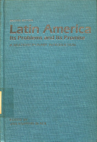 Latin America Its Problem and Its Promise