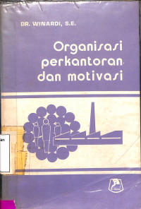 Organisasi Perkantoran dan Motivasi