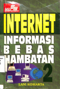 Internet Informasi Bebas Hambatan