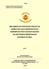 Implementasi Penyiapan Kekuatan Nirmiliter Guna Meningkatkan Kemampuan Pertahanan Negara Dalam Rangka Menghadapi Ancaman Global