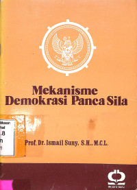 Mekanisme Demokrasi Panca Sila