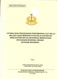 Optimalisasi Penanganan Pencemaran Laut Selat Malaka Guna Meningkatkan Nilai Kapasitas Kesejahteraan Dalam Rangka Mendukung Ketahanan Nasional Bidang Ekonomi Indonesia