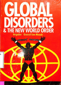 Global Disorder and the New World Order