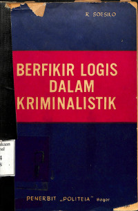 Berpikir Logis dalam Kriminalistik