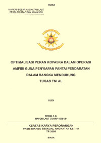 Optimalisasi Peran Kopaska Dalam Operasi Amfibi Guna Penyiapan Pantai Pendaratan Dalam Rangka Mendukung Tugas TNI AL