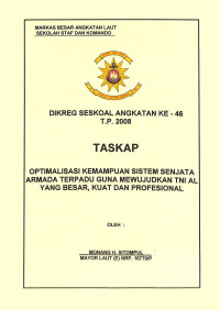 Optimalisasi Kemampuan Sistem Senjata Armada Terpadu Guna Mewujudkan TNI AL Yang Besar, Kuat Dan Profesional