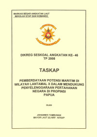 Pemberdayaan Potensi Maritim Di Wil. Lantamal X Dalam Mendukung Penyelenggaraan Hanneg Di Prop. Papua