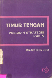 Timur Tengah. Pusaran Strategis Dunia