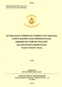 Optimalisasi Pembinaan Sumber Daya Manusia Korps Marinir Guna Meningkatkan Kemampuan Tempur Prajurit Dalam Rangka Mendukung Tugas Pokok TNI AL