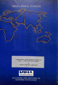 Navigation Rights and Responsibilities in International Straits: A Fokus on the Strait of Malaca