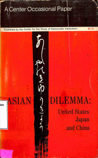 Asian Dilemma: US, Japan and China