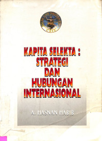 Kapita Selekta:: Strategi dan Hubungan Internasional