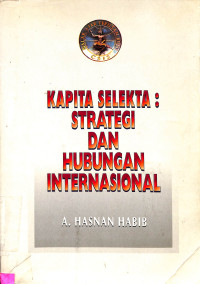 Kapita Selekta:: Strategi dan Hubungan Internasional