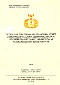 Optimalisasi Pencegahan Dan Penanganan HIV/AIDS Di Lingkungan TNI AL Guna Meningkatkan Derajat Kesehatan Prajurit Dan Keluarganya Dalam Rangka Mendukung Tugas Pokok TNI