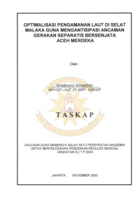 Optimalisasi Pengamanan Laut di Selat Malaka Guna Mengantisipasi Ancaman Gerakan Separatis Bersenjata Aceh Merdeka