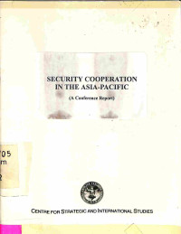 Security Cooperation in the Asia-Pacific (A Conference Report)