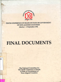 Tenth Conference of Heads of State or Government of Non-Aaligned Countries Jakarta, 1-6 September 1992. Final Documents