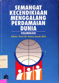 Semangat Kecendikiaan Menggalang Perdamaian Dunia. Polemologi