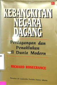 Kebangkitan Negara Dagang. Perdagangan dan Penaklukan di Dunia  Modern