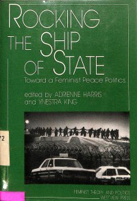 Rocking the Ship of State: Toward a Feminist Peace Politics