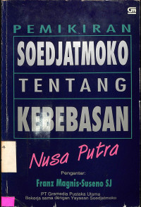 Pemikiran Soedjatmoko Tentang Kebebasan