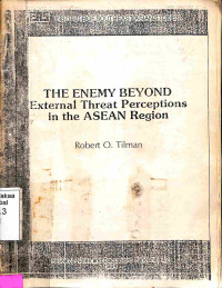 The Enemy Beyond External Threat Perceptions in the ASEAN Region