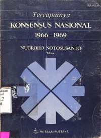 Tercapainya Konsensus Nasional 1966-1969