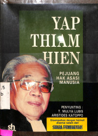 Yap Thian Hien: Pejuang Hak Asasi Manusia