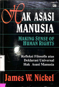 Hak Asasi Manusia. Refleksi Filosofis atas Deklarasi Universal Hak Asasi Manusia