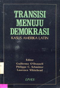 Transisi Menuju Demokrasi. Kasus Amerika Latin