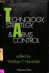 Technology, Strategy, & Arms Control