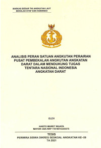 Analisis peran satuan angkutan perairan pusat pembekalan angkutan angkatan darat dalam mendukung tugas Tentara Nasional Indonesia Angkatan Darat