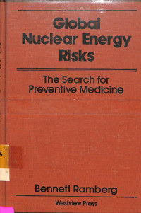 Global Nuclear Energy Risks. The Search for Preventive Medicine