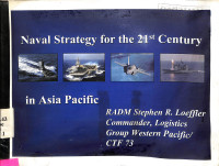 Naval Strategy for the 21st Century in Asia Pacific