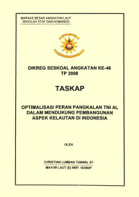 Optimalisasi Peran Pangkalan TNI AL Dalam Mendukung Pembangunan Aspek Kelautan Di Indonesia