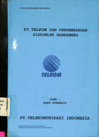 PT.Telkom dan Pengembangan Siskomlek Hankamneg