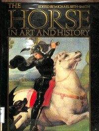 The Horse In Art And History